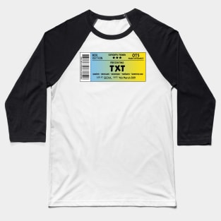 TXXT Concert Ticket Baseball T-Shirt